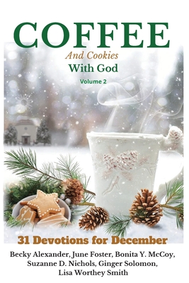 COFFEE and Cookies With God, volume 2 - Smith, Lisa