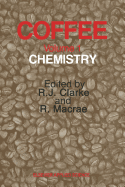 Coffee: Volume 1: Chemistry