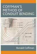 Coffman's Method of Conduit Bending