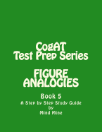 Cogat Test Prep Series: Figure Analogies: Non-Verbal Battery