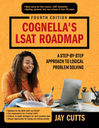 Cognella's LSAT Roadmap: A Step-by-Step Approach to Logical Problem Solving