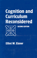 Cognition and Curriculum Reconsidered