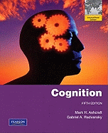 Cognition: International Edition - Ashcraft, Mark H., and Radvansky, Gabriel A.
