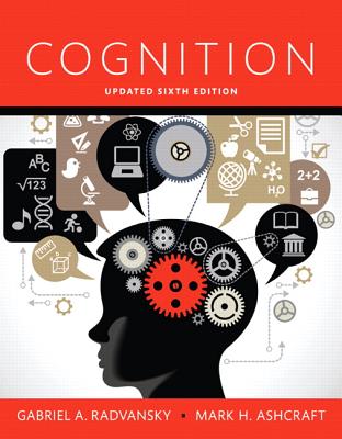 Cognition -- Print Offer [loose-Leaf] - Radvansky, Gabriel A, and Ashcraft, Mark H
