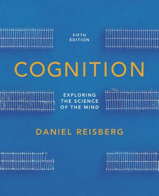 Cognition Value Package: Exploring the Science of the Mind - Reisberg, Daniel