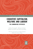 Cognitive Capitalism, Welfare and Labour: The Commonfare Hypothesis