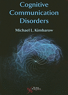 Cognitive Communication Disorders