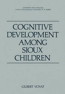 Cognitive Devel Sioux Child