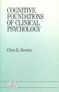 Cognitive Foundations of Clinical