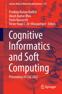 Cognitive Informatics and Soft Computing: Proceeding of CISC 2021