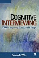 Cognitive Interviewing: A Tool for Improving Questionnaire Design