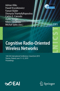 Cognitive Radio-Oriented Wireless Networks: 14th Eai International Conference, Crowncom 2019, Poznan, Poland, June 11-12, 2019, Proceedings