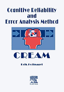 Cognitive Reliability and Error Analysis Method (Cream)