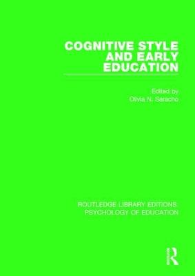 Cognitive Style in Early Education - Saracho, Olivia N. (Editor)