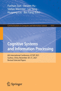 Cognitive Systems and Information Processing: 6th International Conference, ICCSIP 2021, Suzhou, China, November 20-21, 2021, Revised Selected Papers