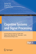 Cognitive Systems and Signal Processing: 4th International Conference, Iccsip 2018, Beijing, China, November 29 - December 1, 2018, Revised Selected Papers, Part I