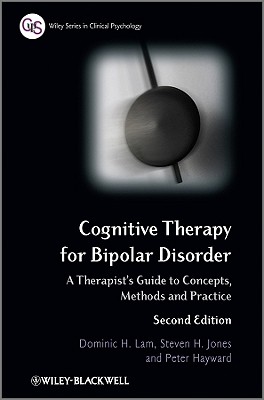 Cognitive Therapy for Bipolar - Lam, Dominic H, and Jones, Steven H, and Hayward, Peter