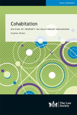 Cohabitation: Division of Property on Relationship Breakdown - Parker, Stephen