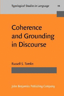 Coherence and Grounding in Discourse: Outcome of a Symposium, Eugene, Oregon, June 1984