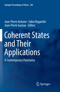 Coherent States and Their Applications: A Contemporary Panorama