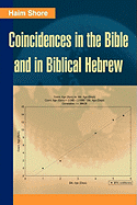 Coincidences in the Bible and in Biblical Hebrew - Shore, Haim