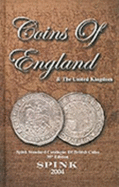 Coins of England and the United Knigdom: Coins of England and the United Kingdom: Spink Standard Catalogue of British Coins - Skingley, Philip (Editor)