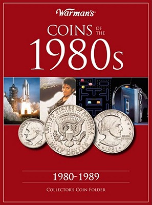 Coins of the 1980s: A Decade of Coins - Warman's