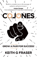Cojones: Grow a Pair for Success!