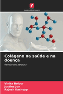 Colgeno na sade e na doen?a