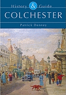 Colchester: History and Guide