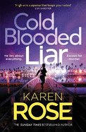 Cold Blooded Liar: the first gripping thriller in a brand new series from the bestselling author