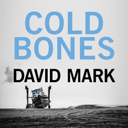 Cold Bones: The 8th DS McAvoy Novel