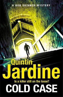 Cold Case (Bob Skinner series, Book 30) by Quintin Jardine - Alibris