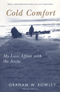 Cold Comfort: My Love Affair with the Arctic Volume 13