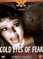 Cold Eyes of Fear