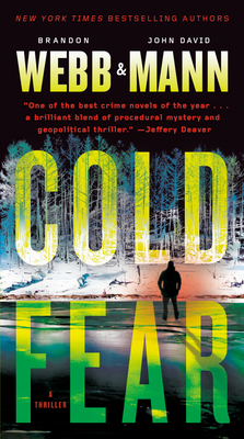 Cold Fear: A Thiller - Webb, Brandon, and Mann, John David