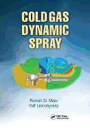 Cold Gas Dynamic Spray