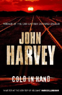 Cold in Hand - Harvey, John