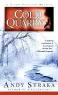 Cold Quarry: A Frank Pavlicek Mystery
