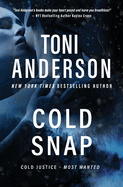 Cold Snap: A Romantic Suspense and Mystery