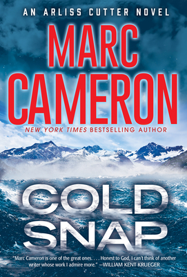 Cold Snap: An Action Packed Novel of Suspense - Cameron, Marc