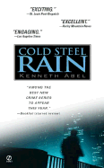 Cold Steel Rain - Abel, Kenneth