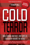 Cold Terror: How Canada Nurtures and Exports Terrorism Around the World