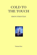 Cold to the Touch - Strantzas, Simon