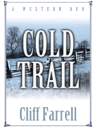 Cold Trail: A Western Duo