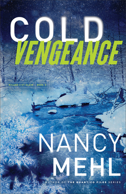 Cold Vengeance - Mehl, Nancy