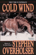 Cold Wind - Overholser, Stephen