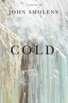 Cold - Smolens, John