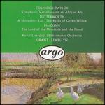 Colderidge Taylor: Symphonic Variations on an African Air; Butterworth: A Shropshire Lad; MacGunn: Land of the Mounta