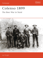 Colenso 1899: The Boer War in Natal